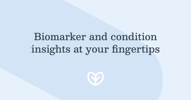 biomarker and condition insights at your fingertips  blog post